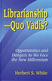 LibrarianshipQuo Vadis? (eBook, PDF)