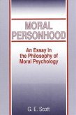 Moral Personhood: An Essay in the Philosophy of Moral Psychology