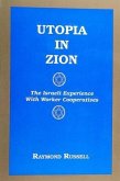 Utopia in Zion: The Israeli Experience with Worker Cooperatives