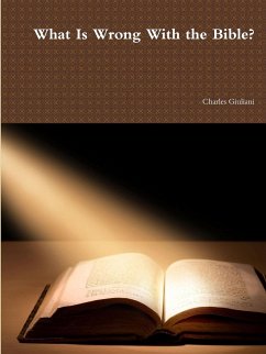 What Is Wrong With the Bible? - Giuliani, Charles