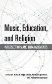 Music, Education, and Religion Music, Education, and Religion
