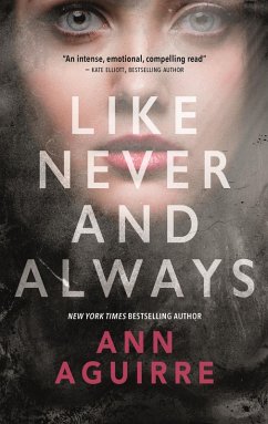 Like Never and Always - Aguirre, Ann