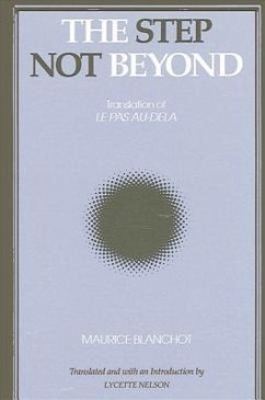 The Step Not Beyond - Blanchot, Maurice