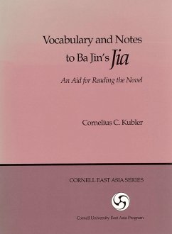 Vocabulary and Notes to Ba Jin's Jia - Kubler, Cornelius C