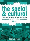 The Social and Cultural Foundations of Education
