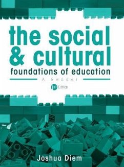 The Social and Cultural Foundations of Education - Diem, Joshua