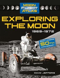 Exploring the Moon: 1969-1972 - Jefferis, David