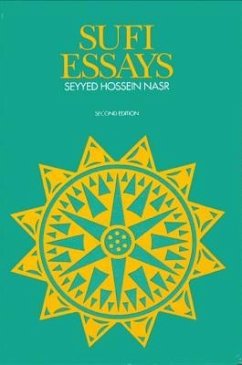 Sufi Essays: Second Edition - Nasr, Seyyed Hossein