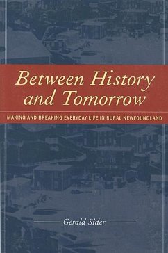 Between History and Tomorrow - Sider, Gerald