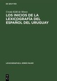 Los inicios de la lexicografía del español del Uruguay (eBook, PDF)
