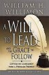 A Will to Lead and the Grace to Follow... - Bild 1