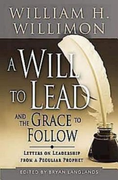 A Will to Lead and the Grace to Follow (eBook, ePUB)