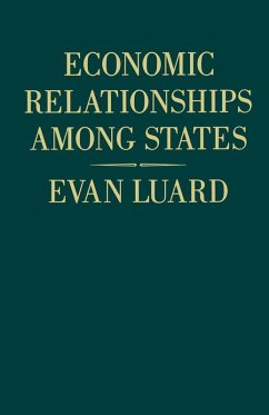 Economic Relationships among States (eBook, PDF) Economic Relationships among States (eBook, PDF)