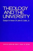 Theology and the University: Essays in Honor of John B. Cobb, Jr.