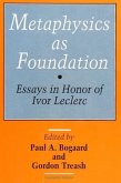 Metaphysics as Foundation: Essays in Honor of Ivor Leclerc