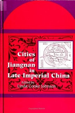 Cities of Jiangnan in Late Imperial China