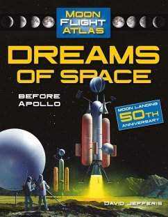 Dreams of Space: Before Apollo: Before Apollo - Jefferis, David