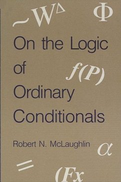 On the Logic of Ordinary Conditionals - McLaughlin, Robert N