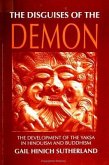 The Disguises of the Demon: The Development of the Yaksa in Hinduism and Buddhism