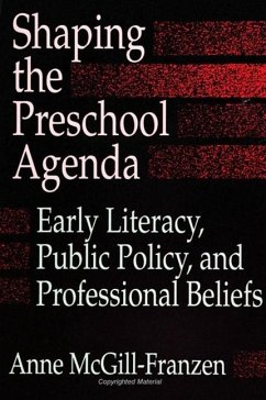 Shaping the Preschool Agenda - McGill-Franzen, Anne