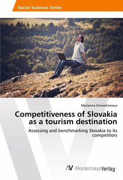 Competitiveness of Slovakia as a tourism destination - Schweitzerova, Marianna