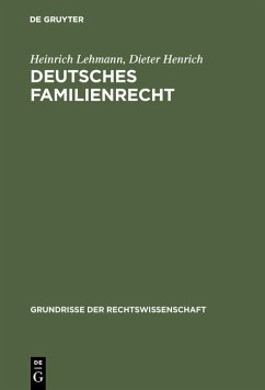 Deutsches Familienrecht (eBook, PDF) - Lehmann, Heinrich; Henrich, Dieter