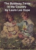 The Bobbsey Twins in the Country (eBook, ePUB)