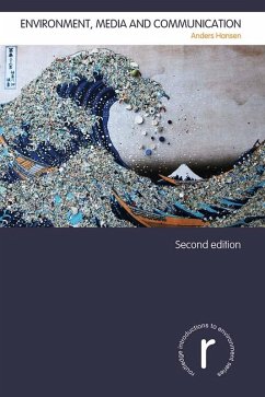 Environment, Media and Communication (eBook, PDF) - Hansen, Anders