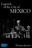 Legends of the City of Mexico (eBook, ePUB)