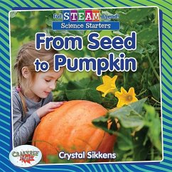 From Seed to Pumpkin - Sikkens, Crystal