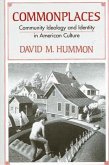 Commonplaces: Community Ideology and Identity in American Culture