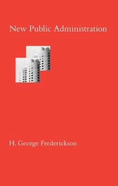 New Public Administration - Frederickson, H. George