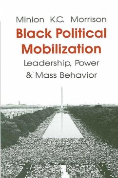 Black Political Mobilization, Leadership, Power and Mass Behavior - Morrison, Minion K C