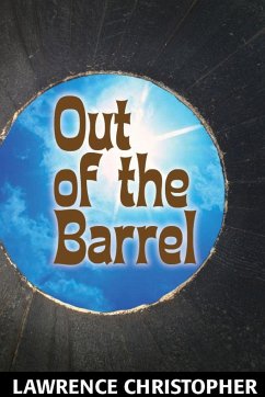 Out of the Barrel - Christopher, Lawrence