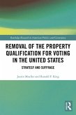Removal of the Property Qualification for Voting in the United States (eBook, PDF)