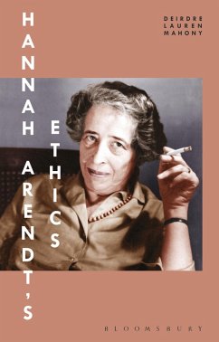 Hannah Arendt's Ethics (eBook, PDF) - Mahony, Deirdre Lauren