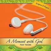 A Moment with God for Teens (eBook, ePUB)