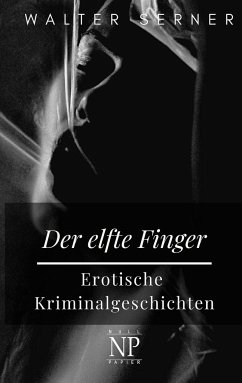 Der elfte Finger - Serner, Walter