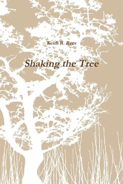 Shaking the Tree - R. Rees, Keith