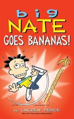 Big Nate Goes Bananas! - Peirce, Lincoln