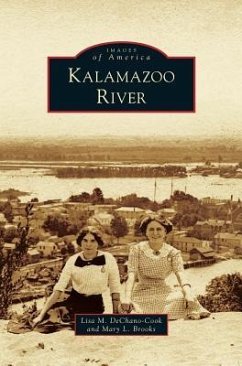 Kalamazoo River - Dechano-Cook, Lisa M.; Brooks, Mary L.