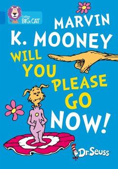 Marvin K. Mooney Will You Please Go Now! - Seuss, Dr.