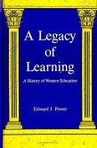 A Legacy of Learning: A History of Western Education