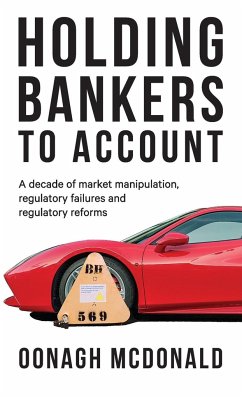 Holding bankers to account - McDonald, Oonagh