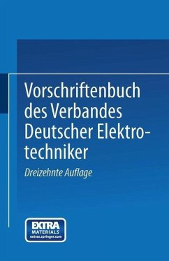 Vorschriftenbuch des Verbandes Deutscher Elektrotechniker (eBook, PDF) - Generalsekretariat des VDE