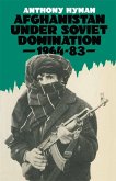 Afghanistan Under Soviet Domination, 1964-83 (eBook, PDF)
