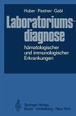 Laboratoriumsdiagnose hämatologischer und immunologischer Erkrankungen (eBook, PDF)