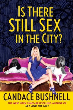 Is There Still Sex in the City? - Bushnell, Candace