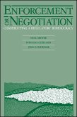 Enforcement or Negotiation: Constructing a Regulatory Bureaucracy