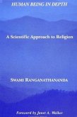 Human Being in Depth: A Scientific Approach to Religion